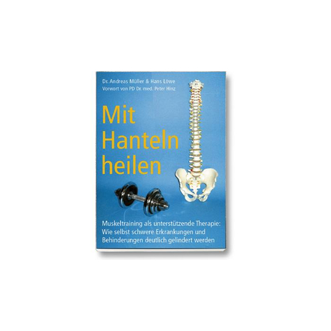Novagenics Mit Hanteln Heilen - Dr. Andreas Mler & Hans Le